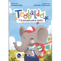 Teobaldo Y La Escuela Para Todos