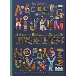 El Asombroso, Brillante E Incomparable Libro De Todas Las Letras
