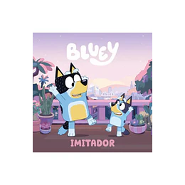 Bluey - Imitador