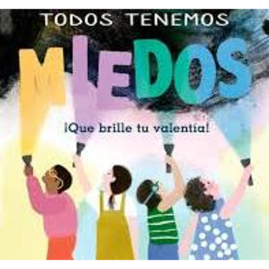 Todos Tenemos Miedos