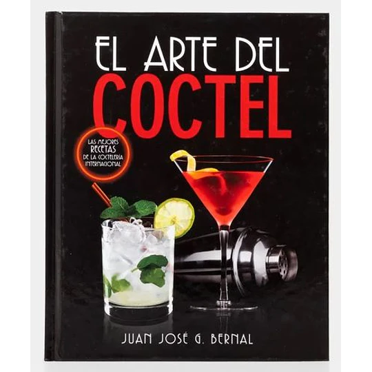 El Arte Del Coctel