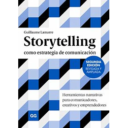 Storytelling Como Estrategia De Comunicacion (2ª Ed.)