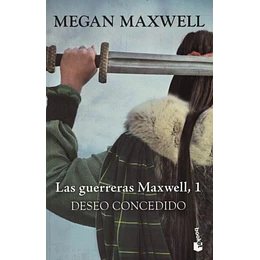 Deseo Concedido (Las Guerreras Maxwell1)