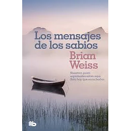 Los Mensajes De Los Sabios