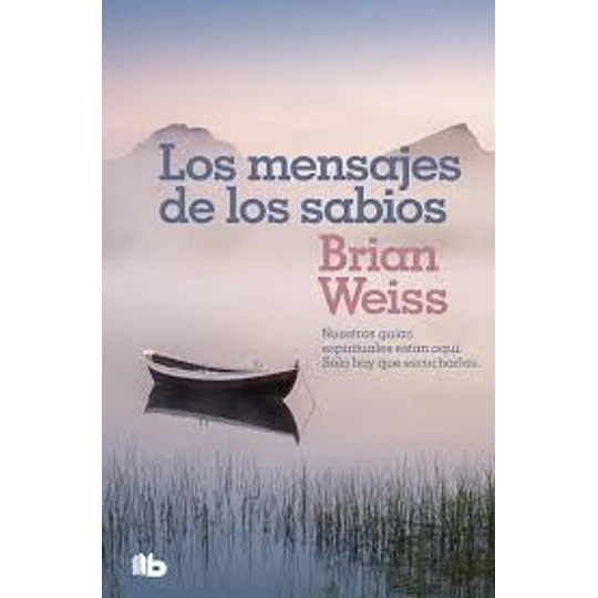 Los Mensajes De Los Sabios