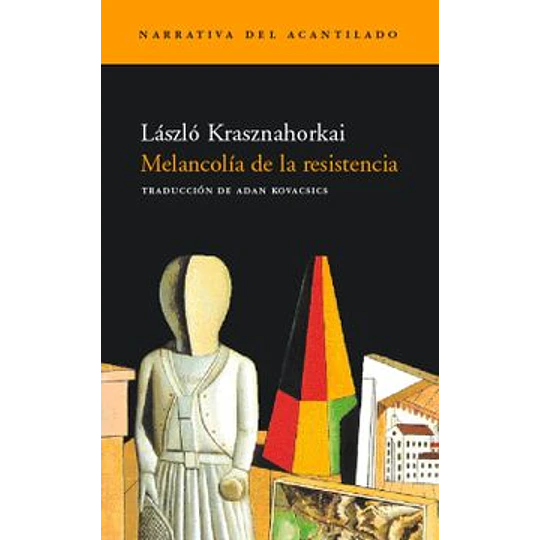 Melancolia De La Resistencia
