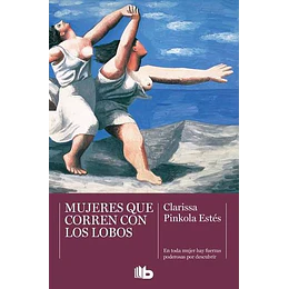 Mujeres Que Corren Con Los Lobos