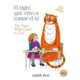 El Tigre Que Vino A Tomar El Te - The Tiger Who Came To Tea (Bilingue)