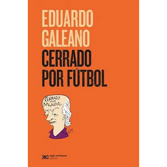 Cerrado Por Futbol