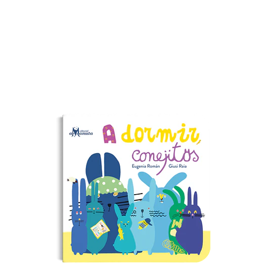 A Dormir Conejitos