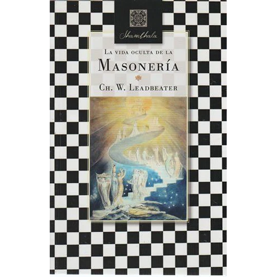 La Vida Oculta De La Masoneria