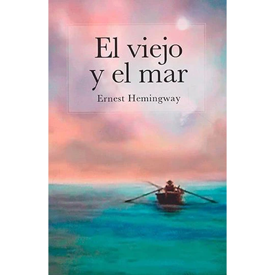 El Viejo Y El Mar