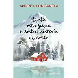 Ojala Esta Fuera Nuestra Historia De Amor