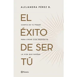 El Exito De Ser Tu