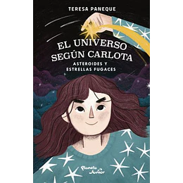 El Universo Segun Carlota 1 - Asteroides Y Estrellas Fugaces