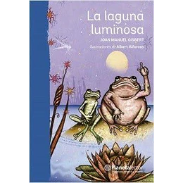 La Laguna Luminosa