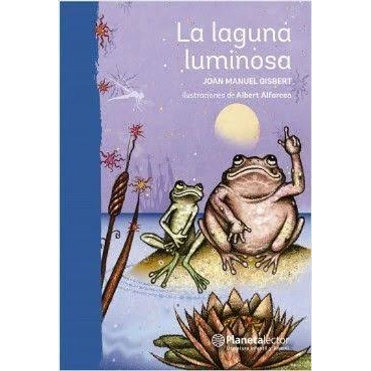 La Laguna Luminosa
