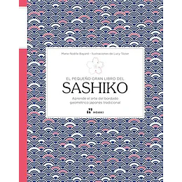 El Pequeño Gran Libro Del Sashiko