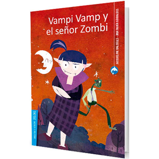 Vampi Vamp Y El Señor Zombi