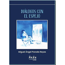 Dialogos Con El Espejo
