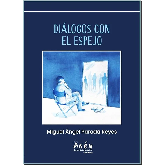 Dialogos Con El Espejo