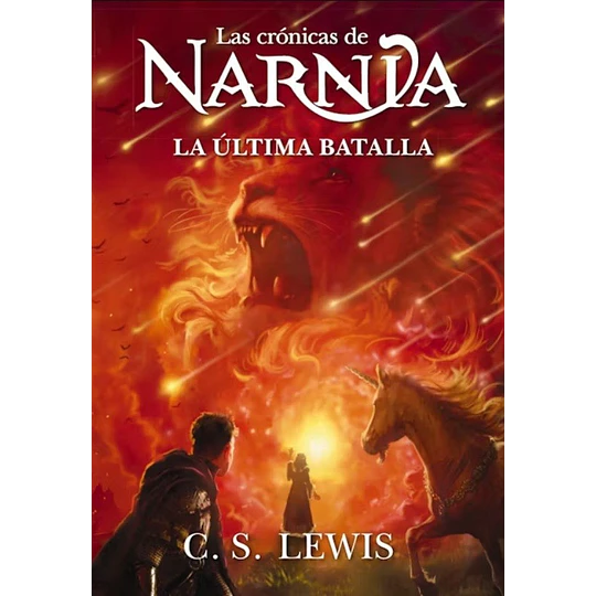 Las Cronicas De Narnia 7 - La Ultima Batalla