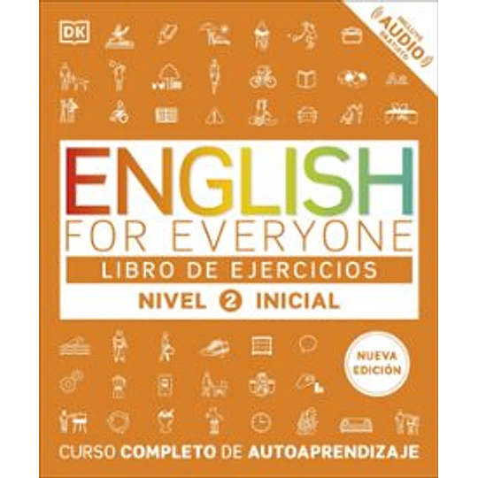 English For Everyone (Ed. En Español) Nivel Inicial 2 - Libro De Ejercicios