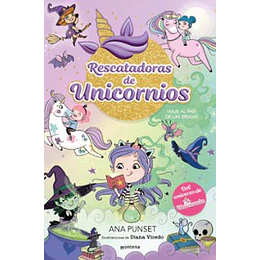 Rescatadoras De Unicornios 3 - Viaje Al País De Las Brujas