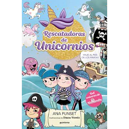 Rescatadoras De Unicornios 4 - Viaje Al País De Los Piratas
