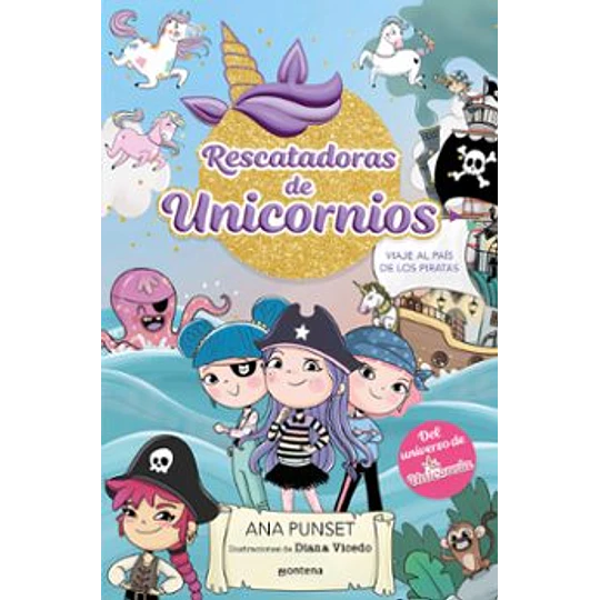 Rescatadoras De Unicornios 4 - Viaje Al País De Los Piratas