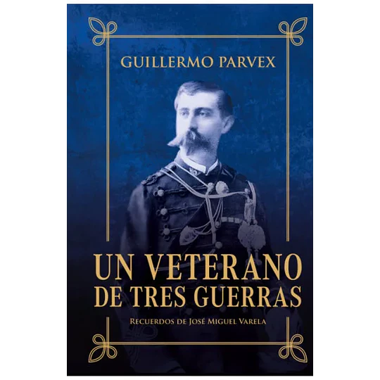Un Veterano De Tres Guerras 