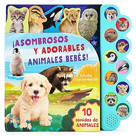 Asombrosos Y Adorables Animales Bebes 10 Sonidos