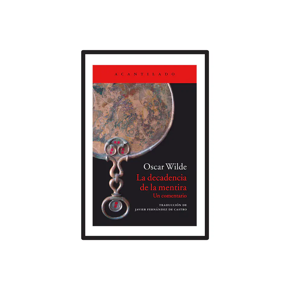 LA DECADENCIA DE LA MENTIRA 1