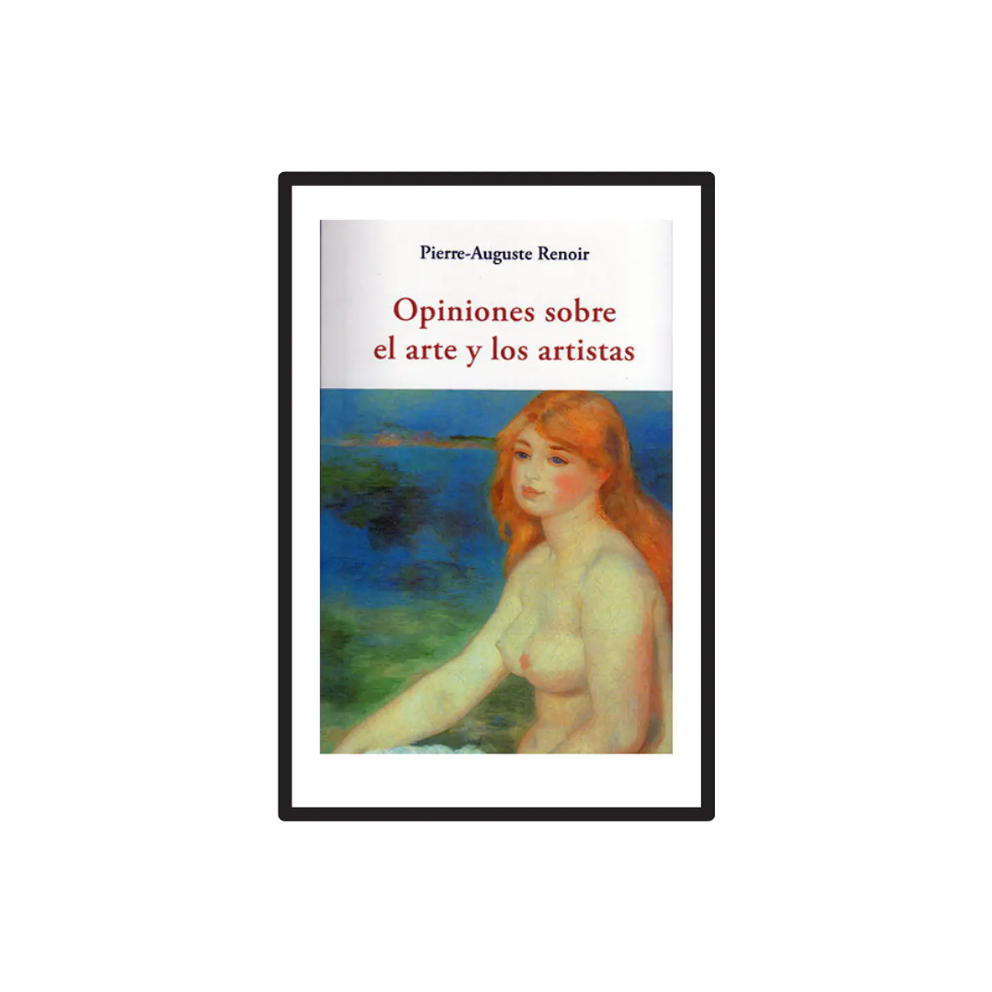 OPINIONES SOBRE EL ARTE Y LOS ARTISTAS 1