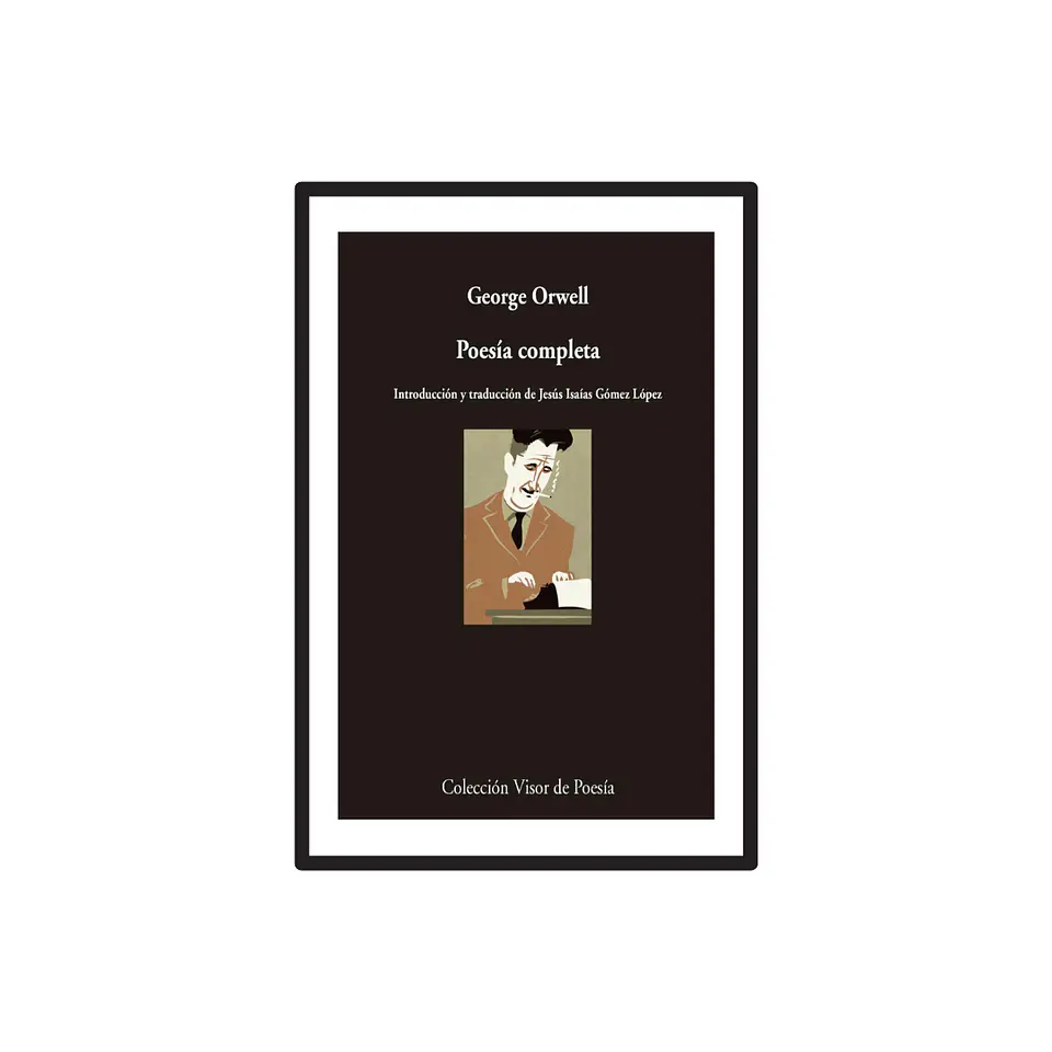 POESÍA COMPLETA (ORWELL) 1