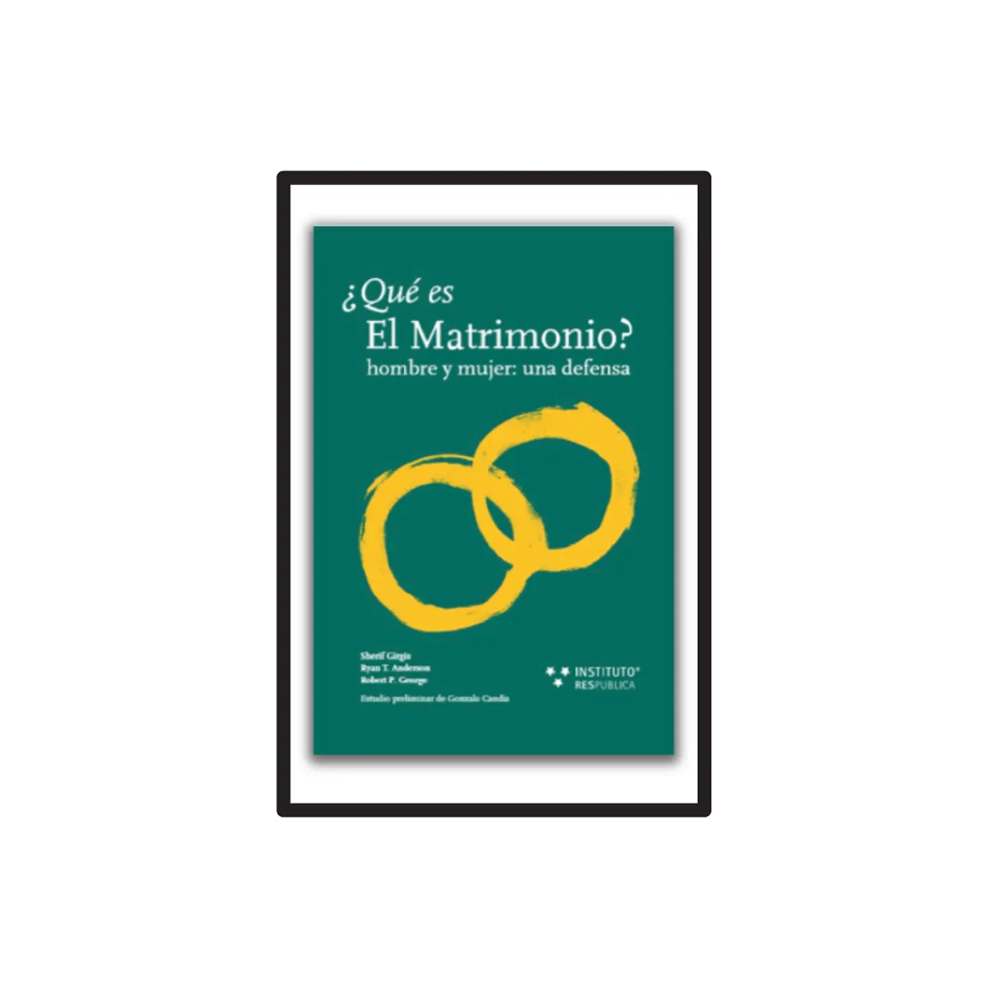 ¿QUÉ ES MATRIMONIO? HOMBRE Y MUJER: UNA DEFENSA (TAPA BLANDA) 1