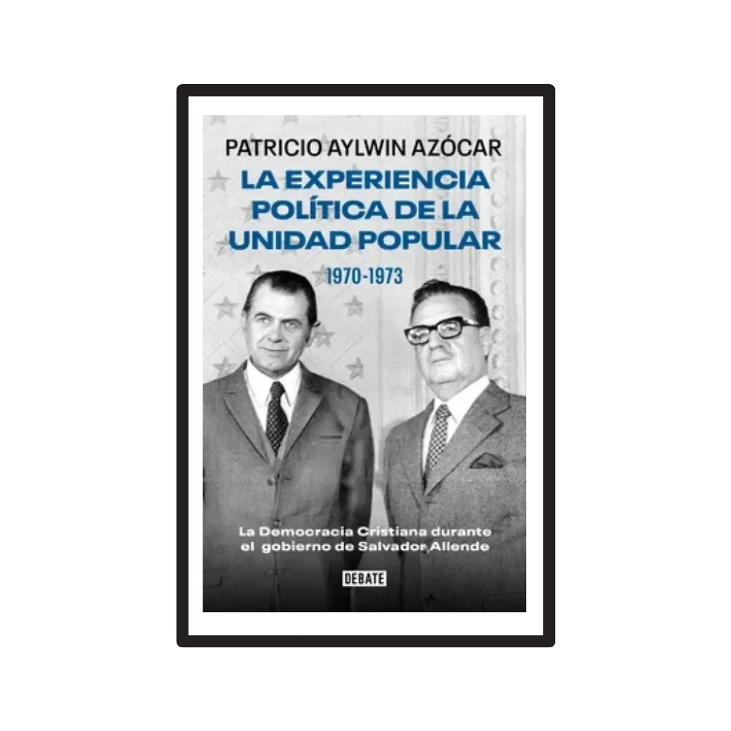 LA EXPERIENCIA POLÍTICA DE LA UNIDAD POPULAR 1