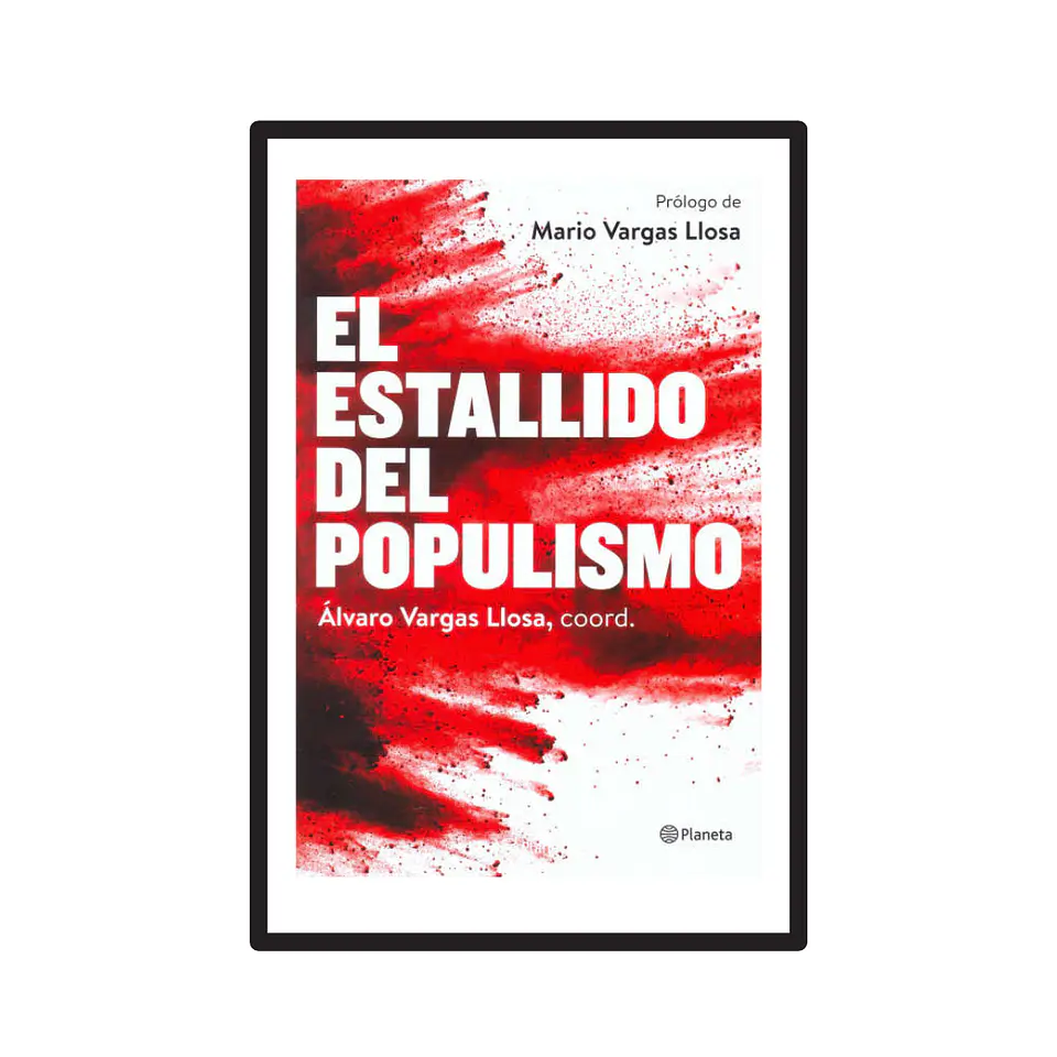EL ESTALLIDO DEL POPULISMO 1