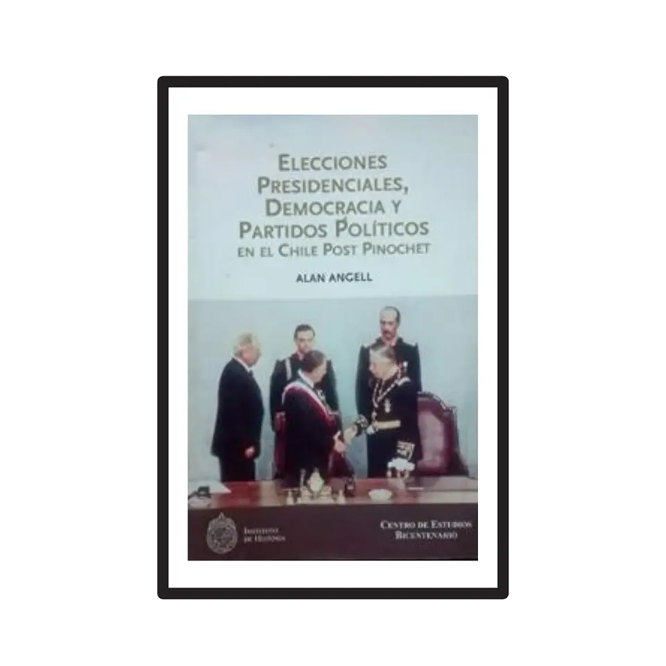 ELECCIONES PRESIDENCIALES, DEMOCRACIA Y PARTIDOS POLÍTICOS EN EL CHILE POST PINOCHET. 1