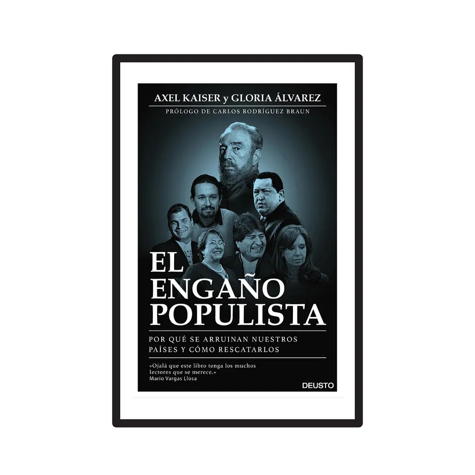 EL ENGAÑO POPULISTA 1