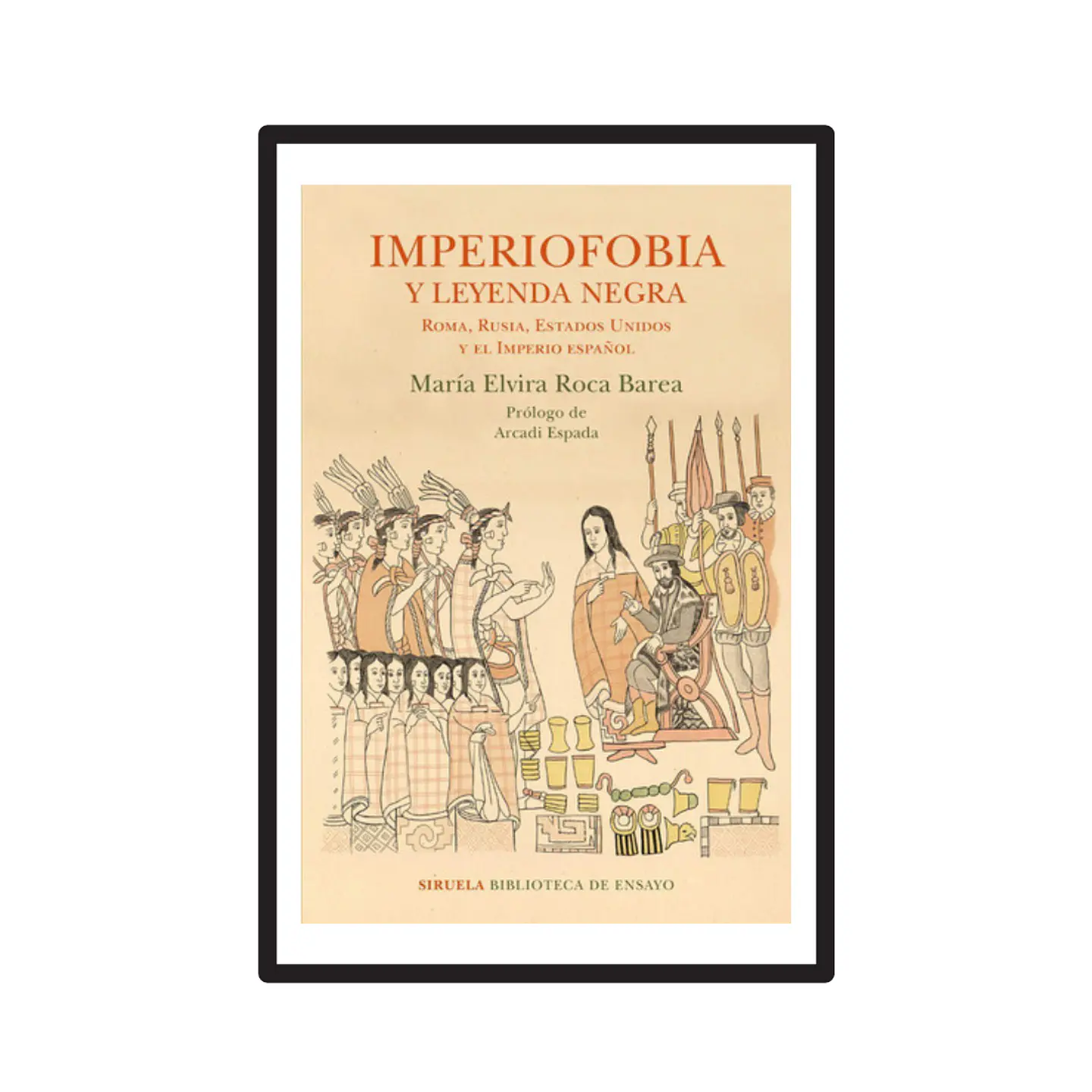 IMPERIOFOBIA Y LEYENDA NEGRA. ROMA, RUSIA, EEUU... 1