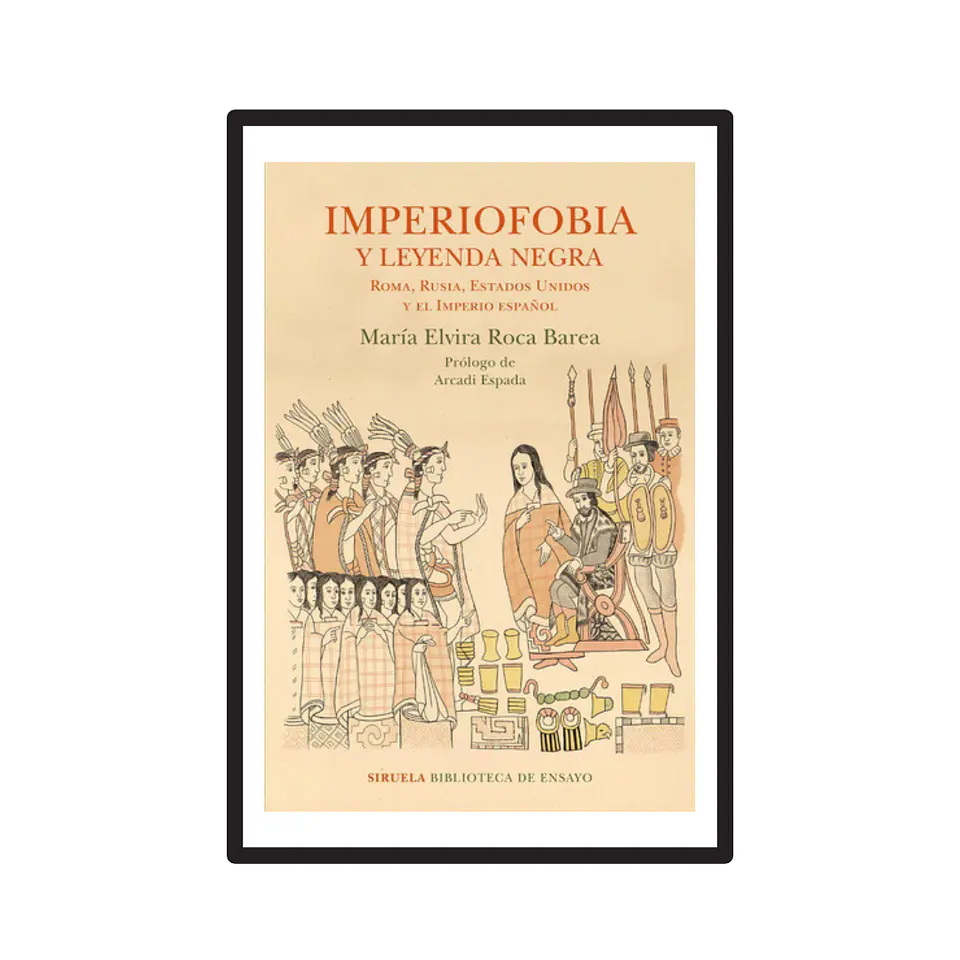 IMPERIOFOBIA Y LEYENDA NEGRA. ROMA, RUSIA, EEUU... 1