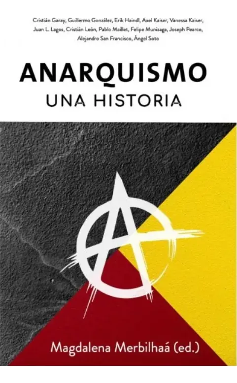 ANARQUISMOS. UNA HISTORIA