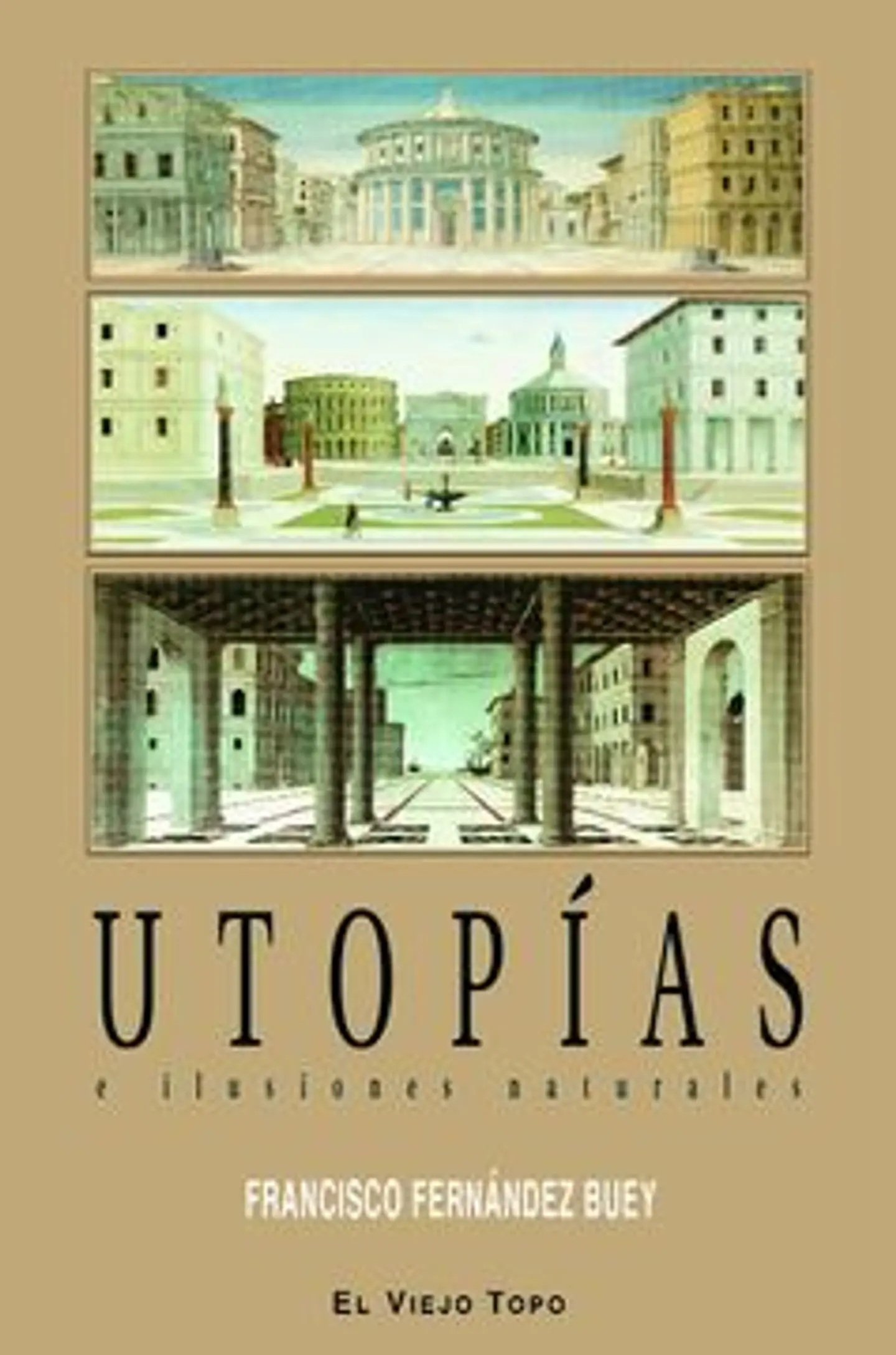 UTOPIAS E ILUSIONES NATURALES 1
