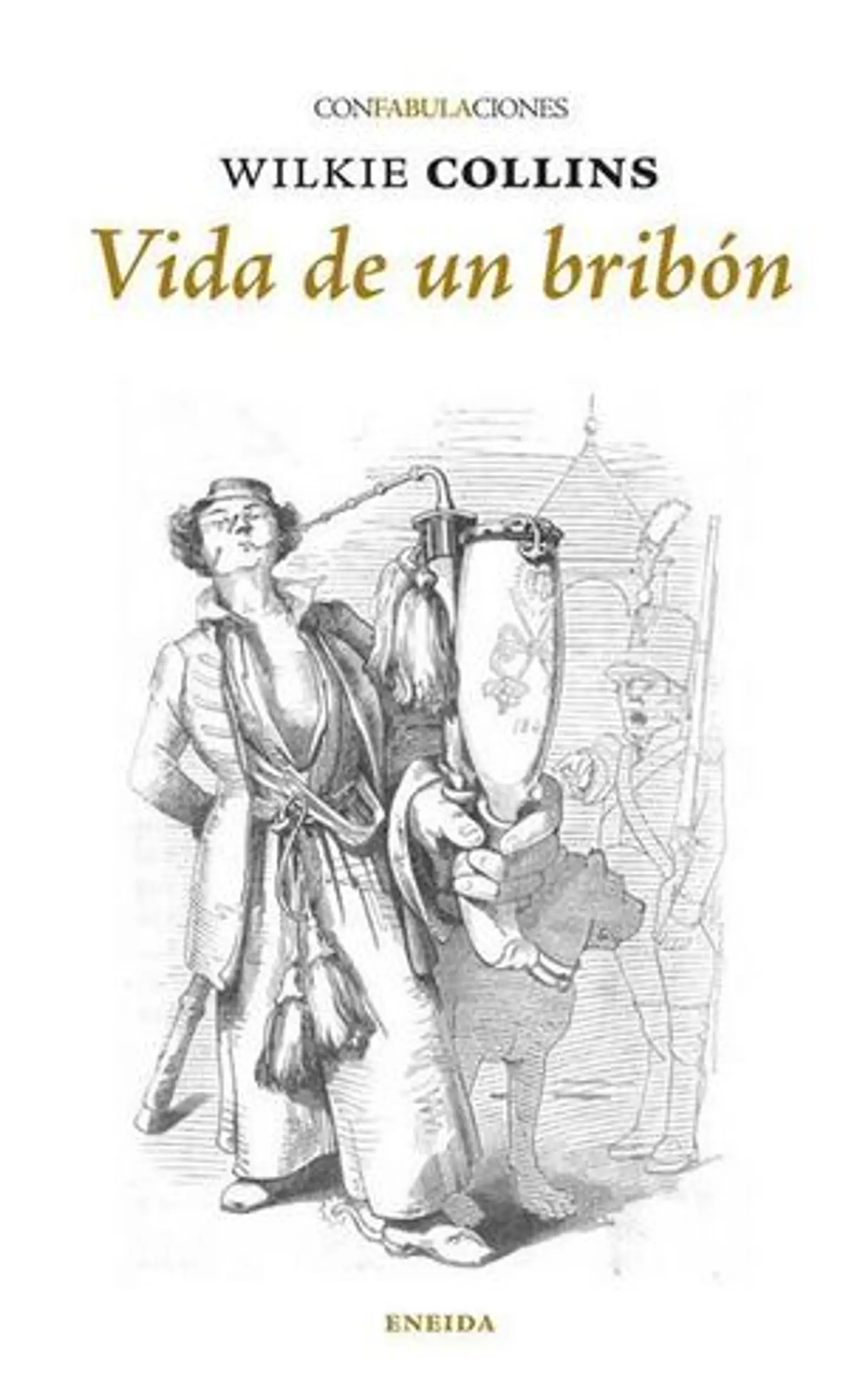 VIDA DE UN BRIBÓN 1