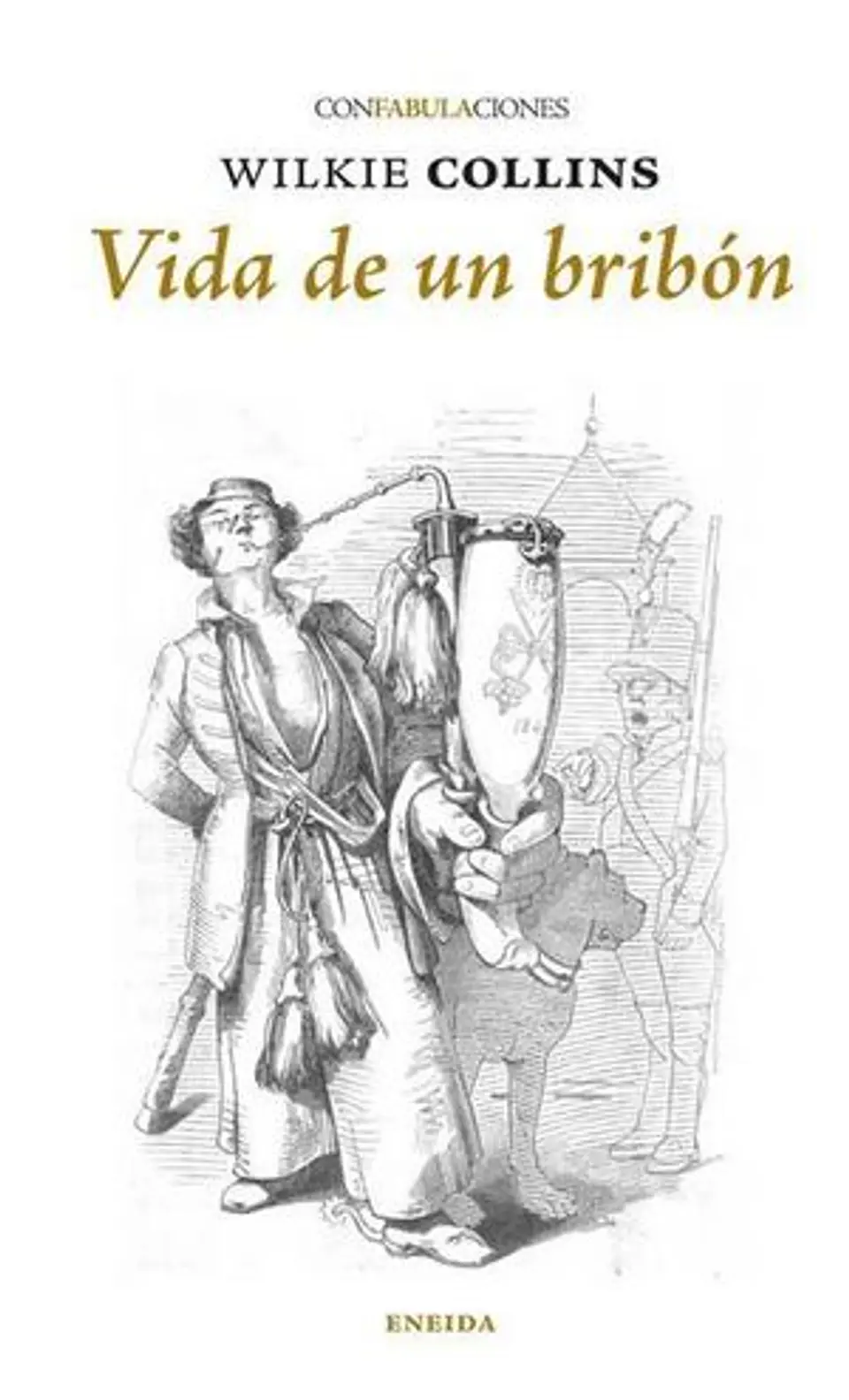 VIDA DE UN BRIBÓN 1