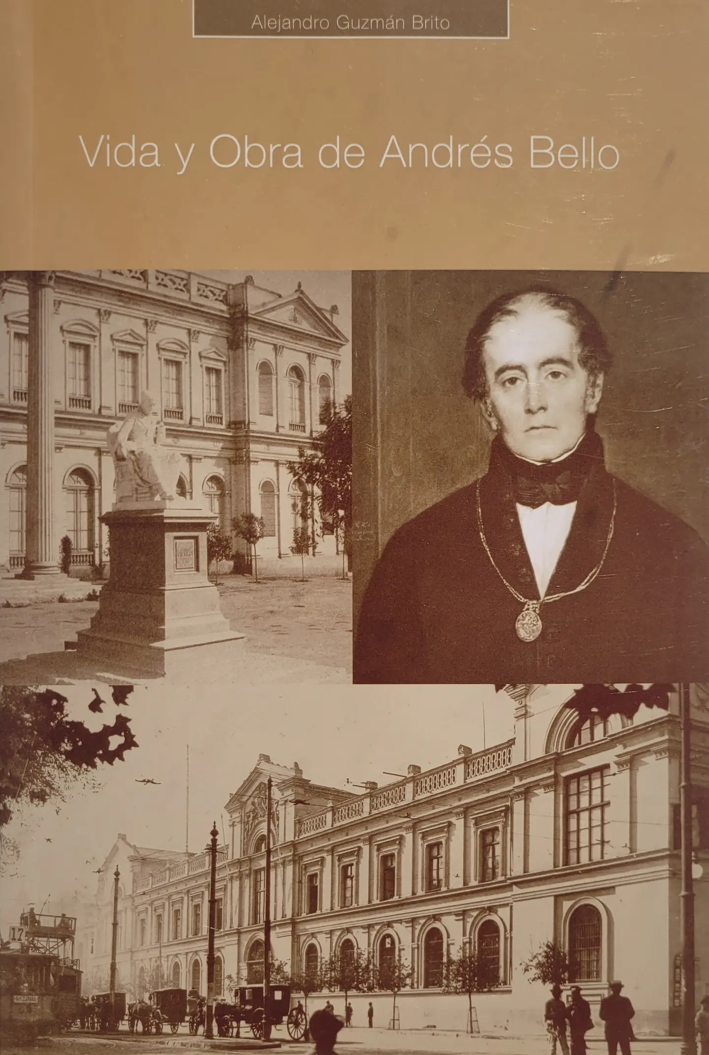 VIDA Y OBRA DE ANDRÉS BELLO 1