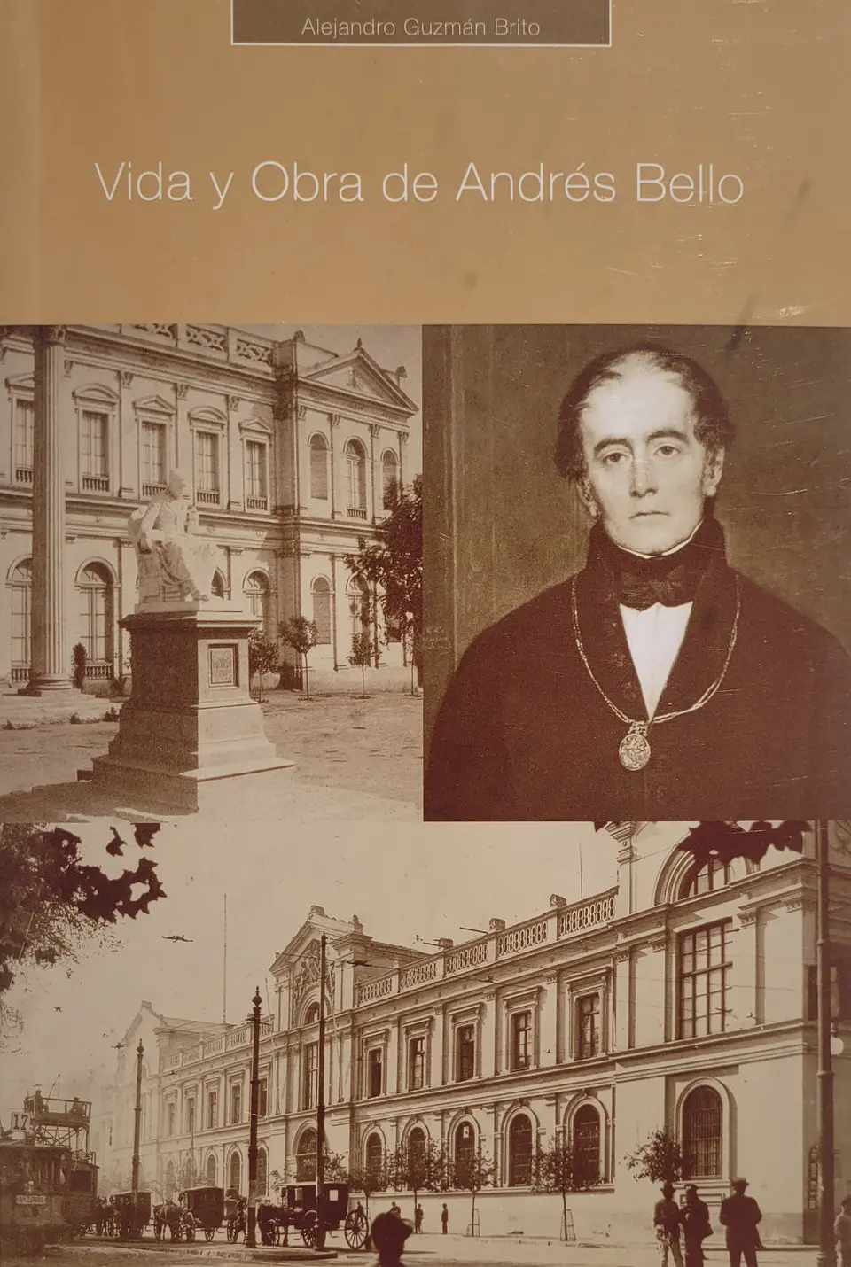 VIDA Y OBRA DE ANDRÉS BELLO 1