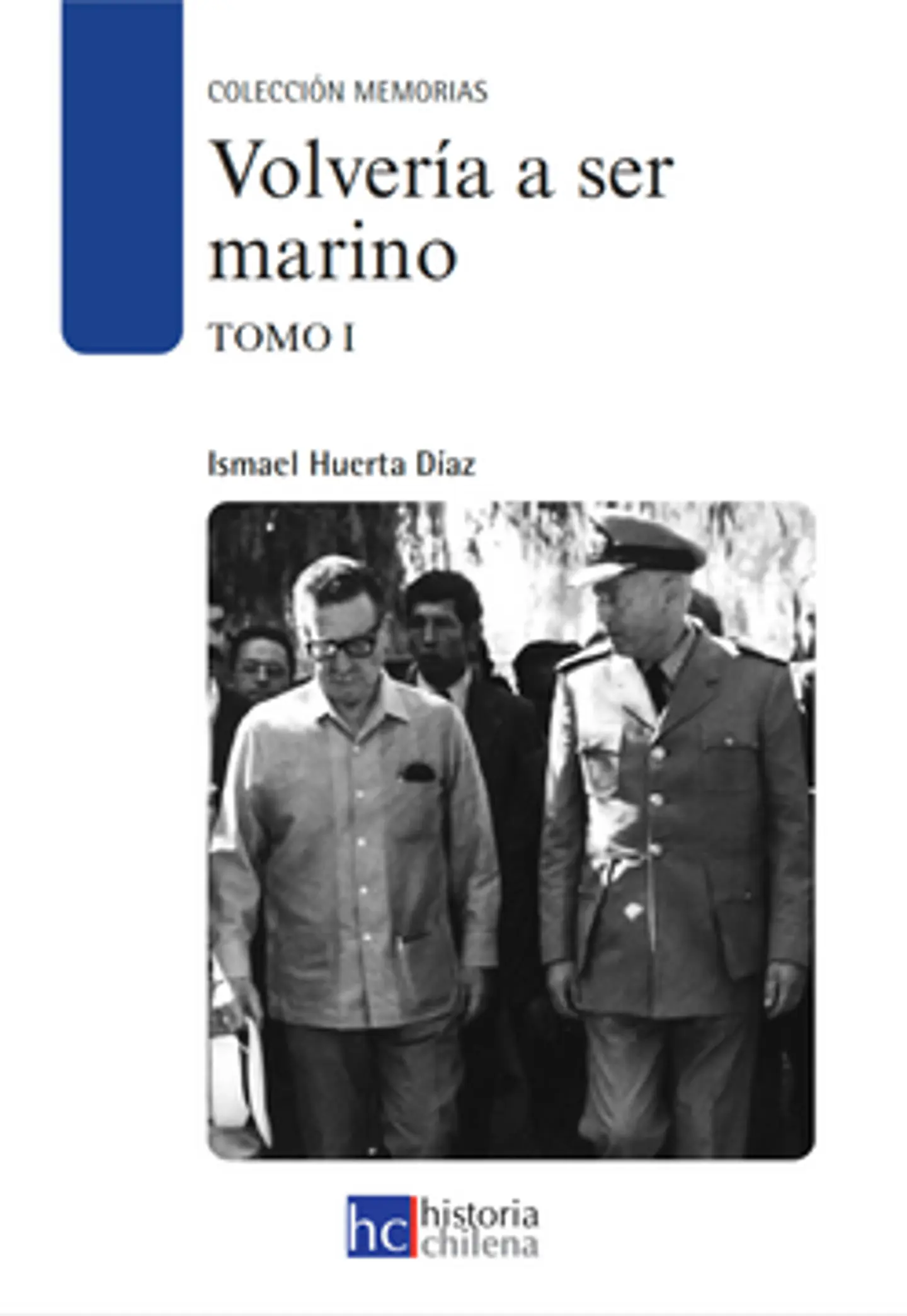 VOLVERÍA A SER MARINO TOMO I 1