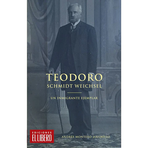 TEODORO SCHMIDT WEICHSEL